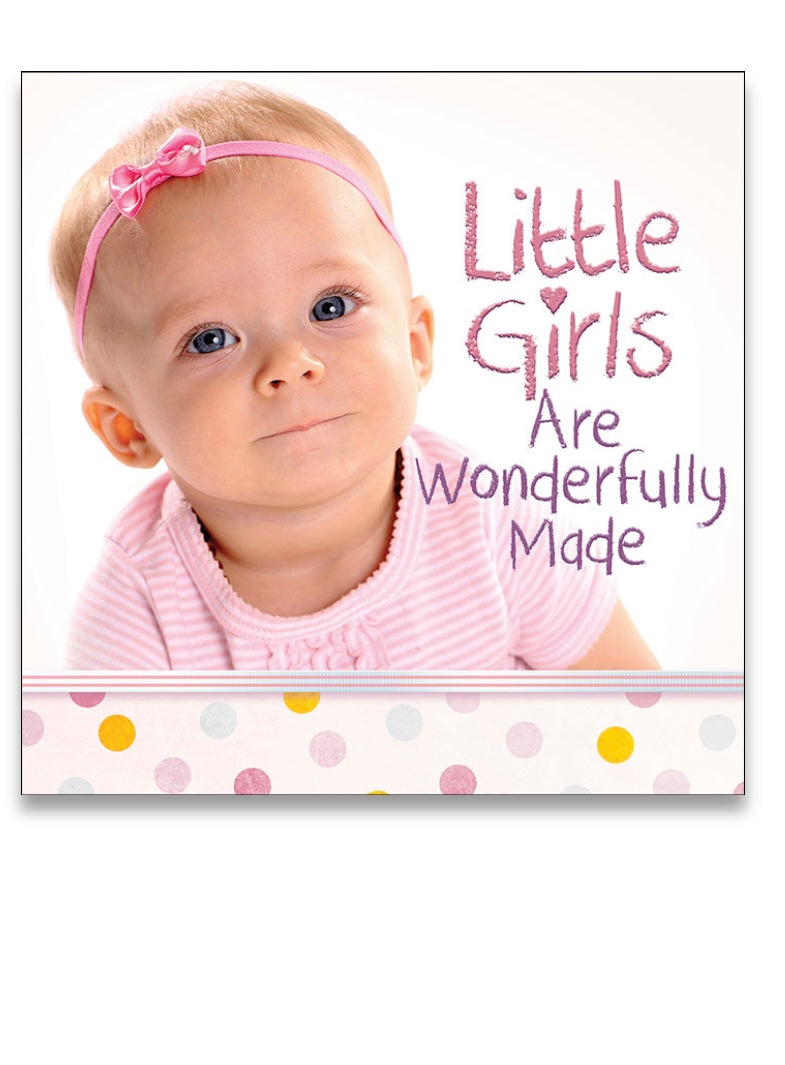 Little Girls Are Wonderfully Made