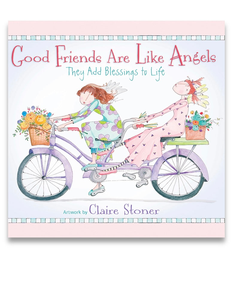 Good Friends Are Like Angels They Add Blessings To Life