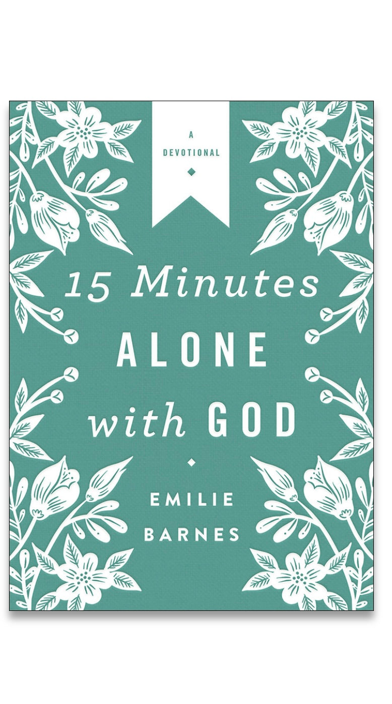 15 Minutes Alone With God